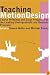 Teaching Motion Design: Course Offerings and Class Projects from the Leading Undergraduate and Graduate Programs