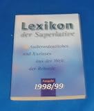 Lexikon der Superlative 1998/99. Medium