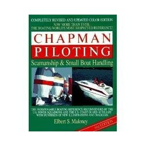 CHAPMAN PILOTING SEAMANSHIP and SMALL BOAT HANDLING 61ST EDITION (Hardcover) by Elbert S. Maloney