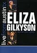 Eliza Gilkyson: Live from Austin, Texas Eliza Gilkyson: Live from Austin, Texas