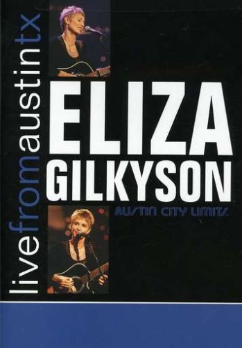 Eliza Gilkyson: Live from Austin, Texas