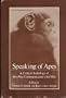 SPEAKING OF APES, (Contemporary Topics in Immunobiology)