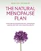 The Natural Menopause Plan: A Life-changing Plan with Diet, Exercise & Delicious Recipes