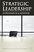 Strategic Leadership: Governance and Renewal