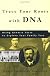 Trace Your Roots With DNA