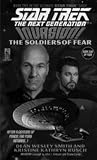 The Soldiers Of Fear (Star Trek Next Generation (Numbered))