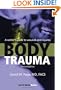 Body Trauma: A Writer's Guide to Wounds and Injuries (Get It Write)