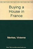 A handy guide to buying a house in France