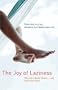 The Joy of Laziness: Why Life Is Better Slower -- and How to Get There