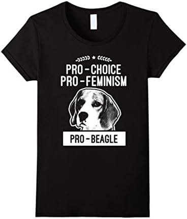 Women's Pro-Choice Pro-Feminism Pro-Beagle T-Shirt Medium Black