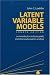 LATENT VARIABLE MODELS: an introduction to factor, path, and structural equation analysis, FOURTH EDITION