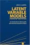 Latent Variable Models: An Introduction to Factor, Path, and Structural Equation Analysis