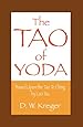 The Tao of Yoda: Based Upon the Tao Te Ching by Lao Tzu