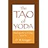 The Tao of Yoda: Based Upon the Tao Te Ching by Lao Tzu