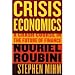 (Hardcover, 2010) Crisis Economics: A Crash Course in the Future of Finance (Hardcover, 2010)