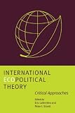 International ecopolitical theory : critical approaches