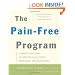The Pain-Free Program: A Proven Method to Relieve Back, Neck, Shoulder, and Joint Pain
