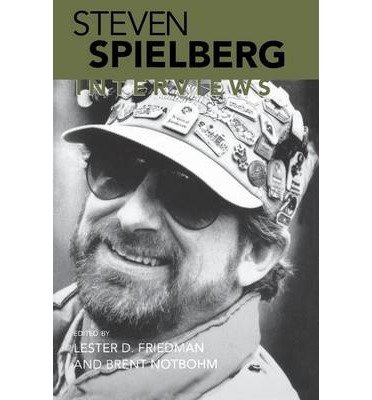 [(Steven Spielberg: Interviews)] [Author: Lester D. Friedman] published on (May, 2000)