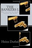 The Bankers I.: Who controls the death, controls the world