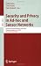 Security and Privacy in Ad-hoc and Sensor Networks: Second European Workshop, ESAS 2005, Visegrad, Hungary, July 13-14, 2005. Revised Selected Papers ... Networks and Telecommunications)