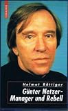 Produkt-Bild: G&uuml;nter Netzer, Manager und Rebell. Autorisierte Biographie