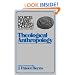 Theological Anthroplogy (Sources of Early Christian Thought)