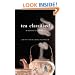 Tea Classified: A Tealover's Companion