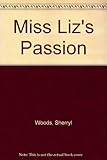 Miss Liz's passion