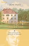 Mit dem Mut einer Frau - Ruth von Kleist-Retzow. Matriarchin im Widerstand