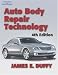 Book cover of Auto Body Repair Technology, Fourth Edition.