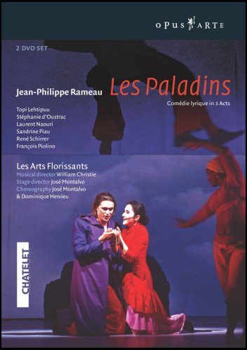 CD-Charts  DVD : Rameau - Les Paladins / Piau, Naouri, Lehtipuu, d'Oustrac, Piolino, Schirrer, Gonzalez-Toroi, Christie, Paris Opera