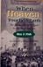 Books : When Heaven Touched Earth Hardcover