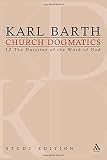 Church dogmatics. Volume I, The doctrine of the Word of God