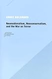 Neomedievalism, Neoconservatism, and the War on Terror