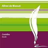 Croisilles: RADIOROPA H&ouml;rbuch Klassik Edition - Alfred de Musset
