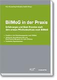 Produkt-Bild: BilMoG in der Praxis: Erfahrungen und Best Practice nach dem ersten Pflichtabschluss nach BilMoG