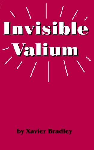 Invisible Valium: The Philosophy for Overcoming Stress and Anxiety