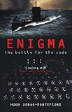 Enigma: The Battle For the Code: The Battle for the Code (Cassell Military Paperbacks)