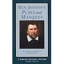 Ben Jonson's Plays and Masques (Second Edition)  (Norton Critical Editions)