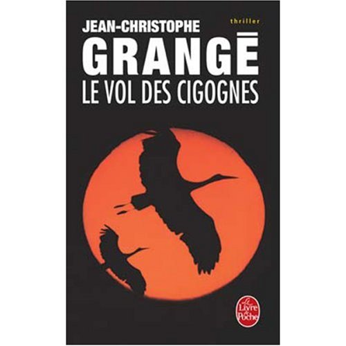 Le Vol Des Cigognes (French Edition)