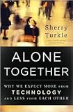 Alone Together Publisher: Basic Books