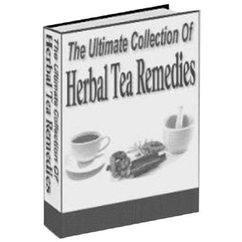 Low Cholesterol - The Ultimate Collection Of Herbal Tea Remedies , 