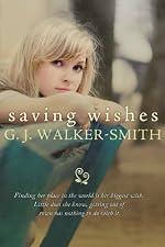 Saving Wishes (The Wishes Series #1)