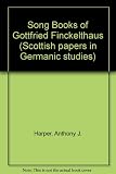 The song-books of Gottfried Finckelthaus