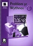 Ffocws rhifedd 6 : problem yr wythnos