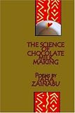 The Science of Chocolate Milk Making: Poems