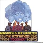 Diana Ross and the Supremes Join the Temptations Together by Diana Ross, Temptations, and Supremes