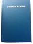 Esoteric Healing (A treatise on the seven rays)