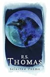 R.S. Thomas: Selected Poems