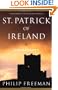 St. Patrick of Ireland: A Biography